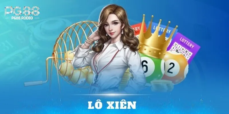 Các hình thức chơi lô xiên tại pg88